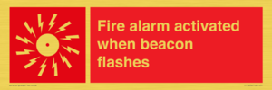 Fire alarm activated when beacon flashes
